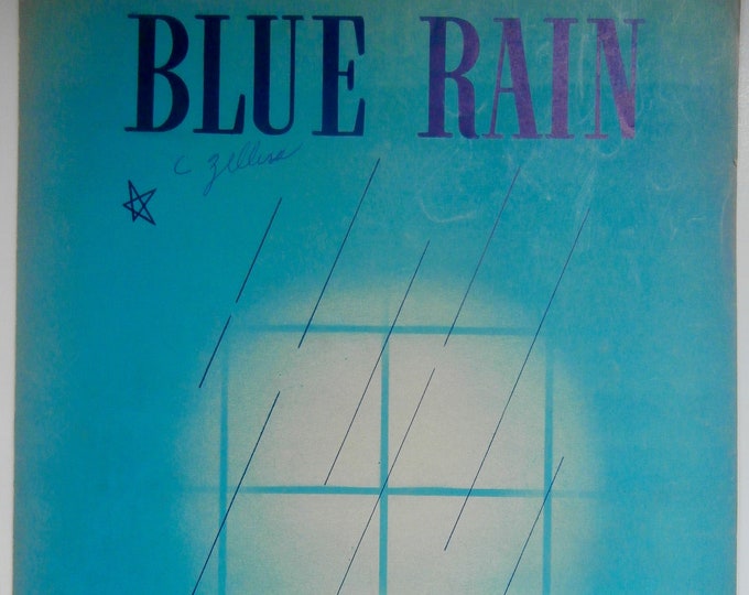 Blue Rain   1939      Johnny  Mercer  Jimmy Van Heusen    Sheet Music