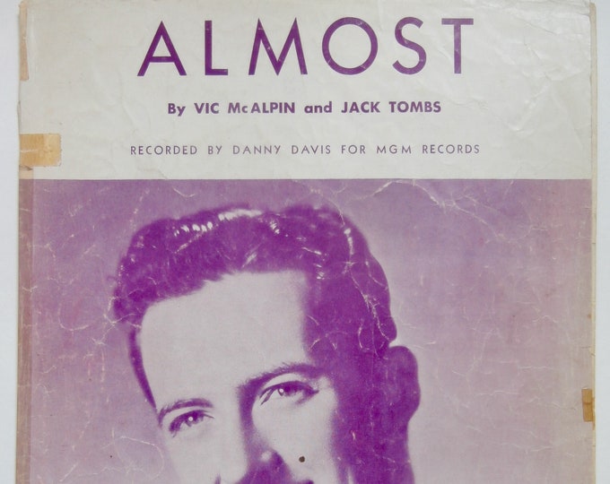 Almost   1951   Danny Davis   Vic McAlpin  Jack Tombs    Sheet Music