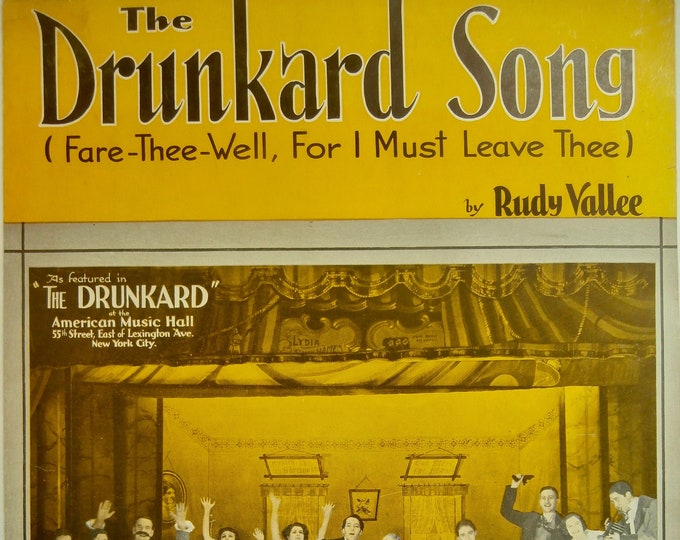 Drunkard Song, The (Fare Thee Well, For I Must Leave Thee)   1934   As Featured In "The Drunkard"   Rudy Vallee     Stage Production