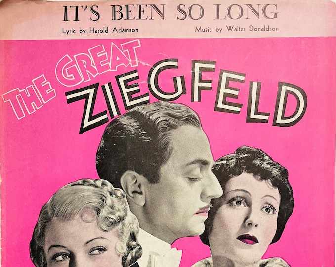 It's Been So Long   1935   Movie Actors -   William Powell, Luise Rainer, Myrna Loy In The Great Ziegfeld   Harold Adamson  Walter Donaldson