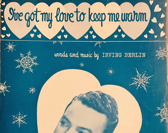 I've Got My Love To Keep Me Warm   1937   Les Brown   Irving Berlin      Sheet Music