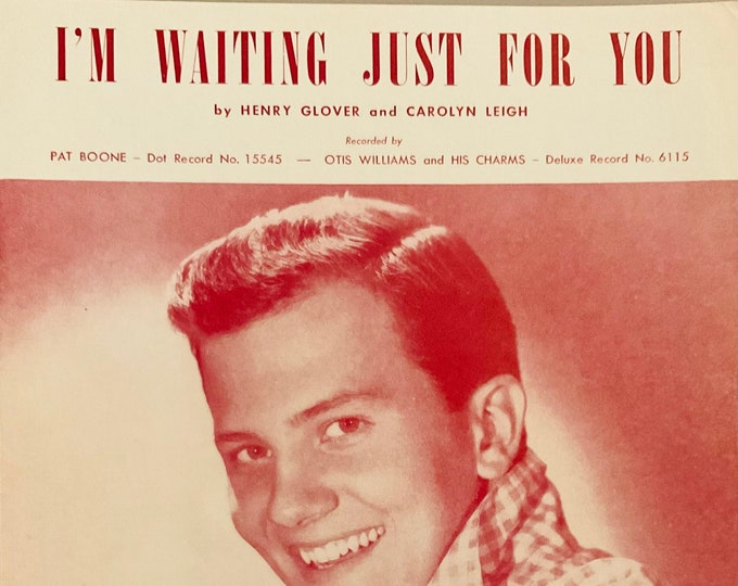 I'm Waiting Just For You   1951   Pat Boone   Henry Glover  Carolyn Leigh    Sheet Music