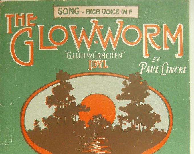 Glow-Worm, The   1907     Original Version    Paul Linke  Lilla Cayley Robinson    Sheet Music