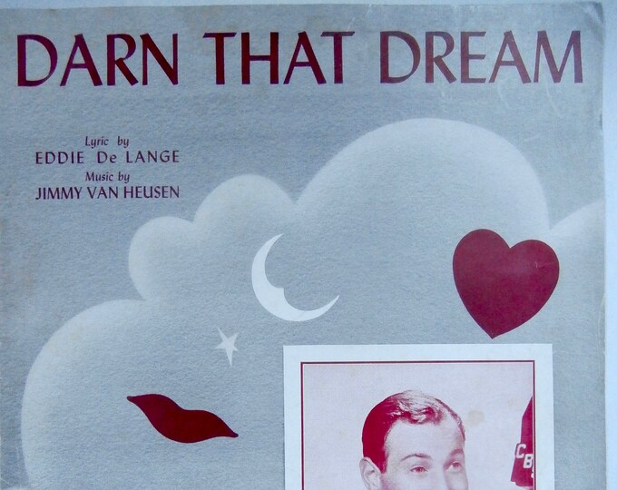 Darn That Dream   1939   Dinah Shore   Eddie DeLange  Jimmy Van Heusen    Sheet Music
