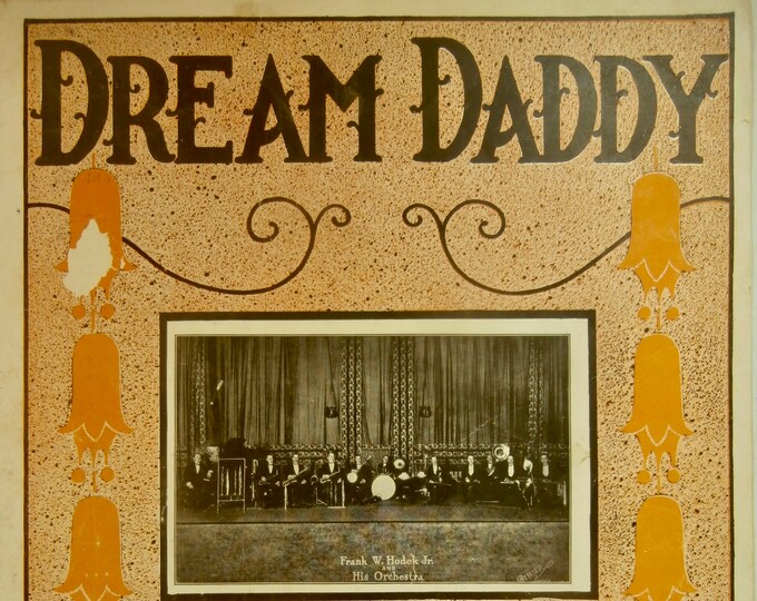 Dream Daddy   1923   Frank W. Hodek And His Orchestra   Louis Herscher  George Keffer    Sheet Music