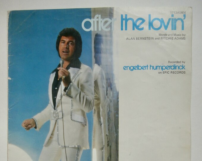 After The Lovin'   1976   Engelbert Humperdinck   Alan Bernstein  Ritchie Adams   Popular Sheet Music
