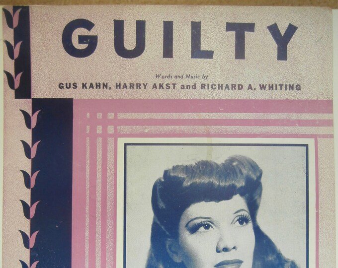 Guilty   1946   Dinah Shore   Gus Kahn  Harry Akst    Sheet Music