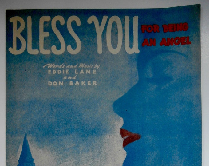 Bless You For Being An Angel   1939      Eddie Lane    Don Baker    Sheet Music