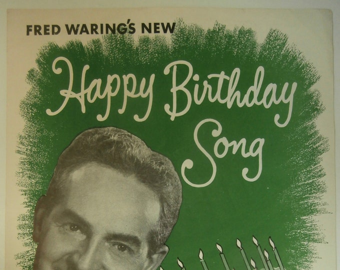Happy Birthday Song   1950   Fred Waring   Fred Waring      Sheet Music