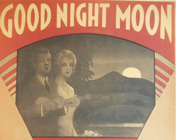 Good Night Moon   1931      Walter Donaldson      Sheet Music