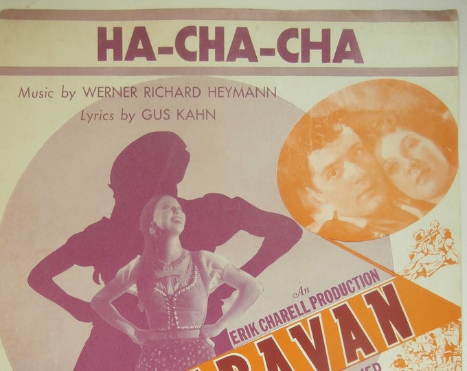 Ha-Cha-Cha   1934   Charles Boyer, Loretta Young In Caravan   Werner Richard Heymann  Gus Kahn   Movie Sheet Music