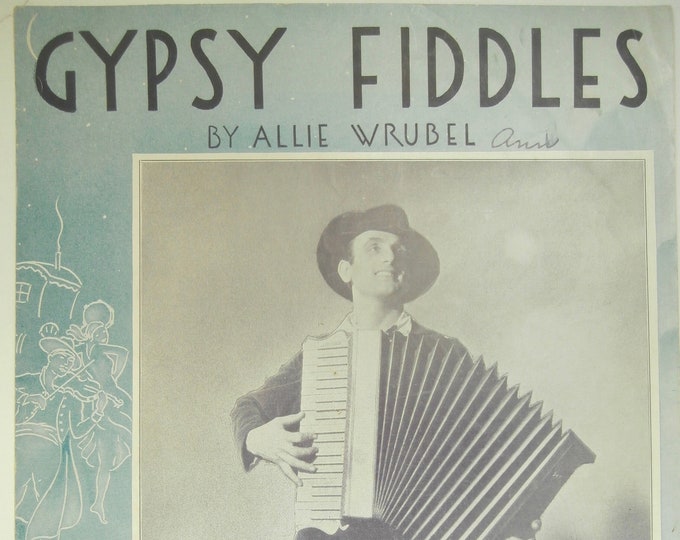 Gypsy Fiddles   1933   Arthur Tracy (The Street Singer)   Allie Wrubel      Sheet Music