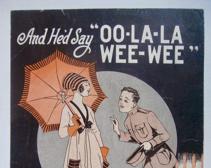 And He'd Say 'Oo-La-La Wee-Wee   1919      Harry Ruby  George Jessell    Sheet Music