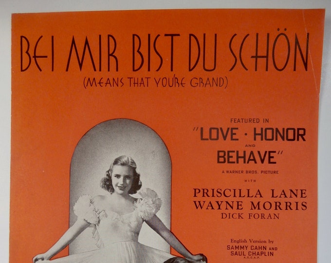Bei Mir Bist Du Schon     1937   Priscilla Lane, Wayne Morris In Love, Honor And Behave   Jacob Jacobs  Sholom Secunda   Movie Sheet Music