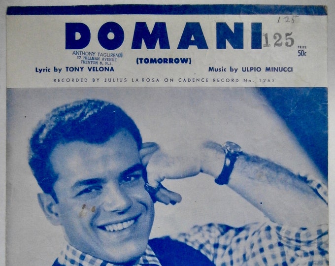 Domani (Tomorrow)   1955   Julius Larosa   Tony Velona  Ulpio Minucci    Sheet Music