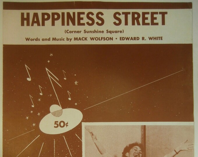 Happiness Street (Corner Sunshine Square)   1955   Georgia Gibbs   Mack Wolfson  Edward R. White    Sheet Music