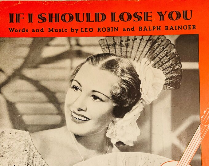 If I Should Lose You   1935   Gladys Swarthout In Rose Of The Rancho   Leo Robin  Ralph Rainger   Movie Sheet Music
