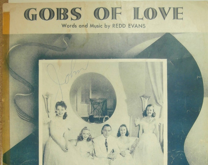 Gobs Of Love   1942   Alvino Rey And The King Sisters   Redd Evans      Sheet Music