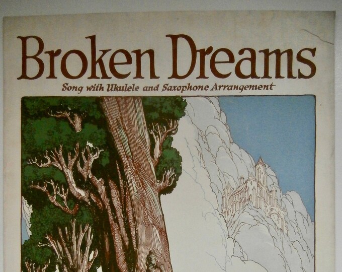 Broken Dreams   1927      Harry D. Kerr    Maurice Spitalny    Sheet Music