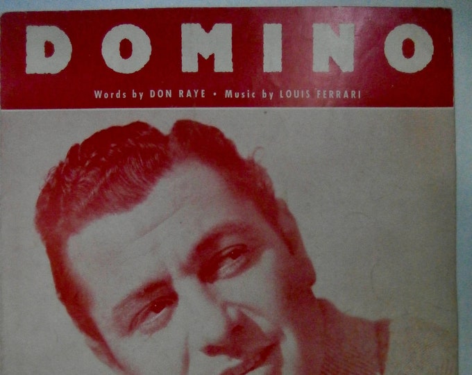 Domino   1951   Tony Martin   Dan Raye  Louis Farrari    Sheet Music