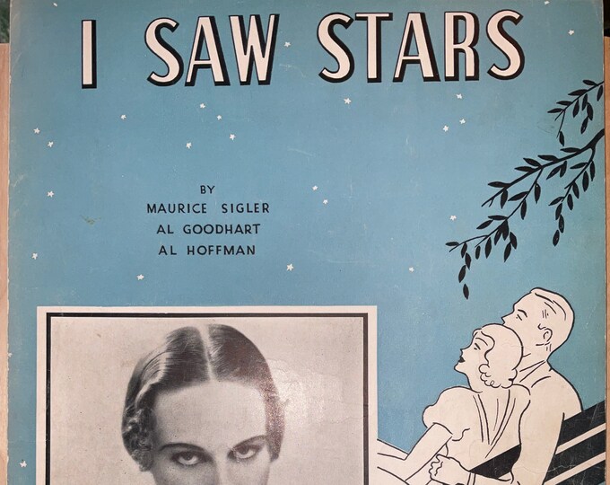 I Saw Stars   1934   The Pickens Sisters   Maurice Sigler  Al Goodhart     Sheet Music