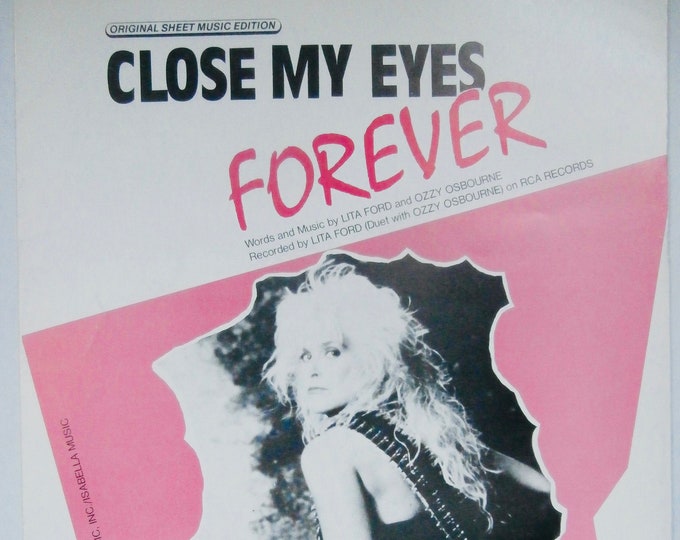 Close My Eyes Forever   1987   Lita Ford   Lita Ford  Ozzy Osbourne   Current Sheet Music