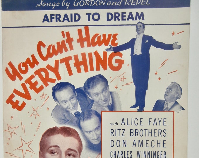 Afraid To Dream   1932   Alice Faye, Ritz Brothers, Don Ameche In 'You Can’t Have Everything'   Mack Gordon  Harry Revel   Movie Sheet Music