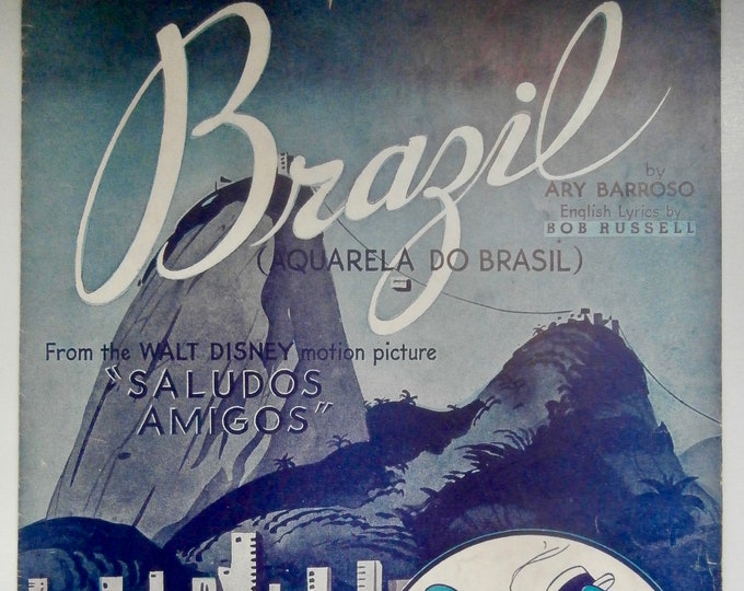 Brazil (Aquarela Do Brasil)   1939   Saludos Amigos   Ary Barroso  English lyrics by Bob Russell   Movie Sheet Music