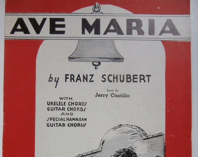 Ave Maria   1941      Franz Schubert  Lyrics Jerry Castillo   Sacred Sheet Music