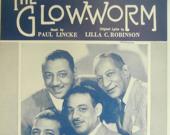 Glow-Worm (The Modern Version)   1952   The Mills Brothers   Paul Linke  Lila C. Robinson    Sheet Music