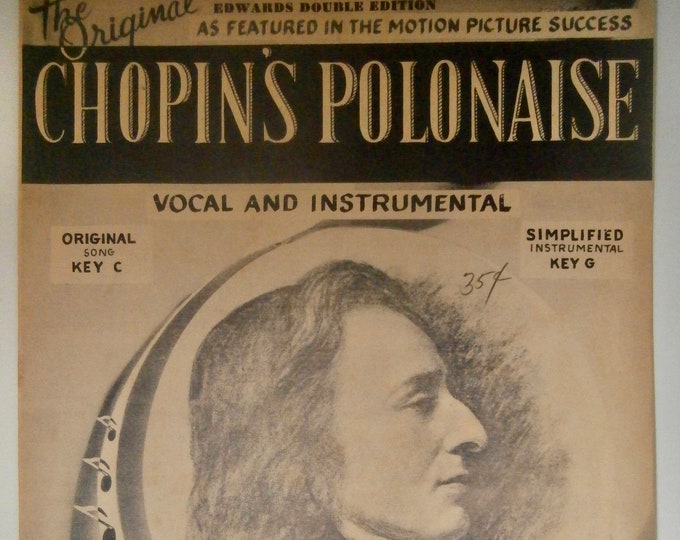 Chopin's Polonaise   1945   Frederic Chopan   Frederic Chopin  English Lyrics by Harold Potter and Eddie Dorr    Sheet Music