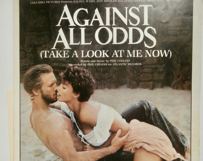 Against All Odds (Take A Look At Me Now)   1984   Rachel Ward, Jeff Bridges In Against All Odds   Phil Collins     Movie Sheet Music