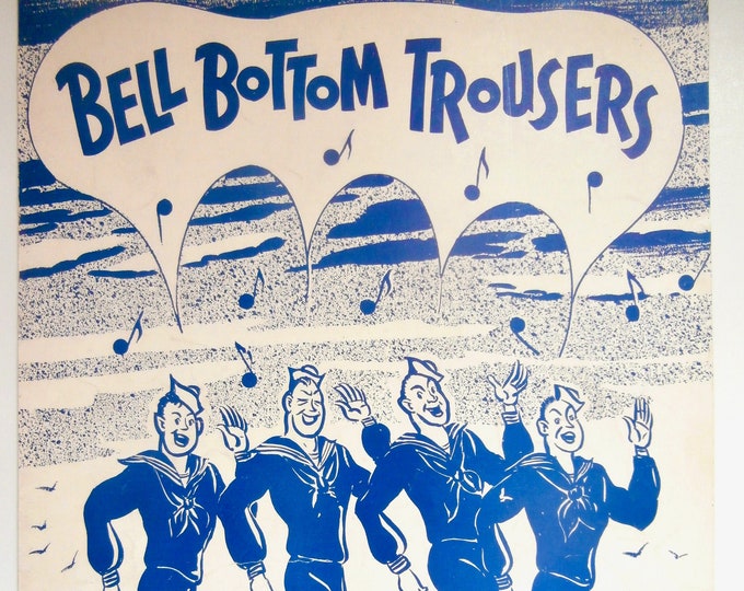 Bell Bottom Trousers   1944      Moe Jaffe      Sheet Music