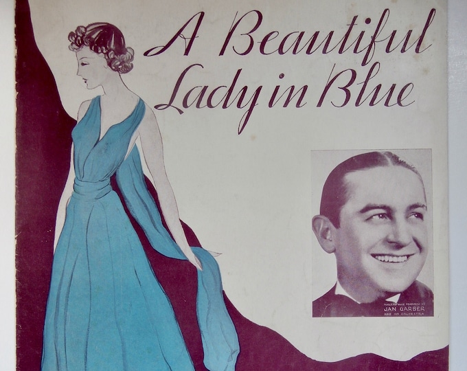 Beautiful Lady In Blue, A   1935   Jan Garber   Sam M. Lewis    J. Fred Coots    Sheet Music