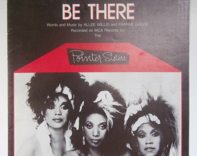 Be There   1987   The Pointer Sisters   Allee Williams  Franne Golde   Popular Sheet Music