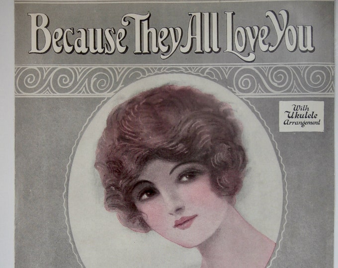 Because They All Love You   1924      Tommie Malie    Jack Little    Sheet Music
