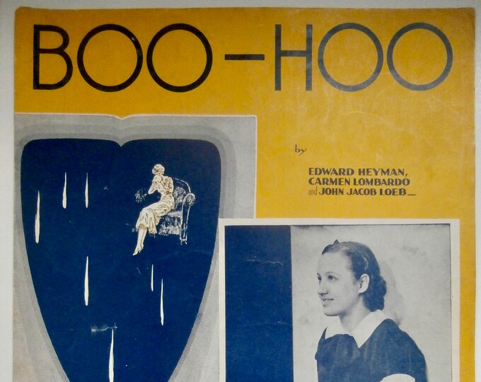 Boo-Hoo   1937   Mary Small   Edward Heyman  Carmen Lombardo    Sheet Music