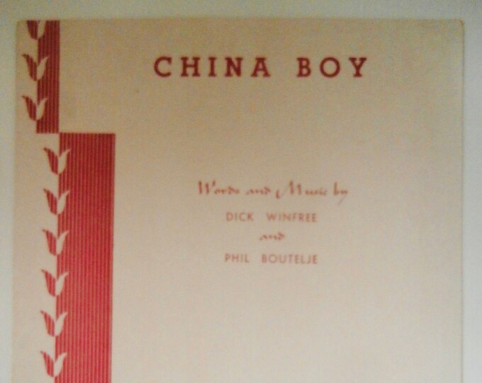 China Boy   1950      Dick Winfree  Phil Boutelje    Sheet Music