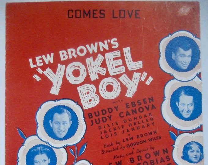Comes Love   1939   Buddy Ebsen, Judy Canova In Yokel Boy   Lew Brown  Charles Tobias   Stage Production Sheet Music