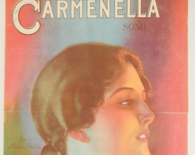 Carmenella   1920   Art By Rolf Armstrong   William Polla      Sheet Music