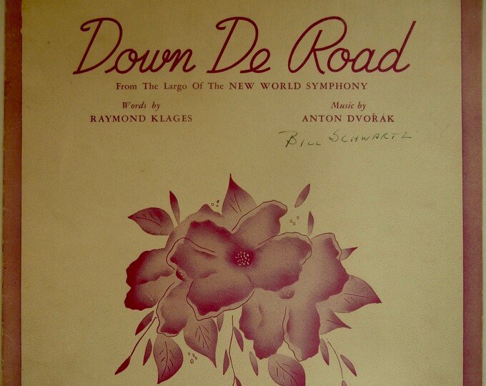 Down De Road   1925   From "New World Symphony"   Raymond Klages  Anton Dorvak    Sheet Music