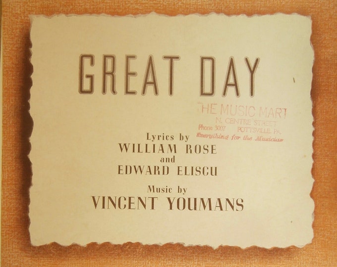 Great Day   1929   From The Musical Play "Great Day"   William Rose  Edward Eliscu    Sheet Music