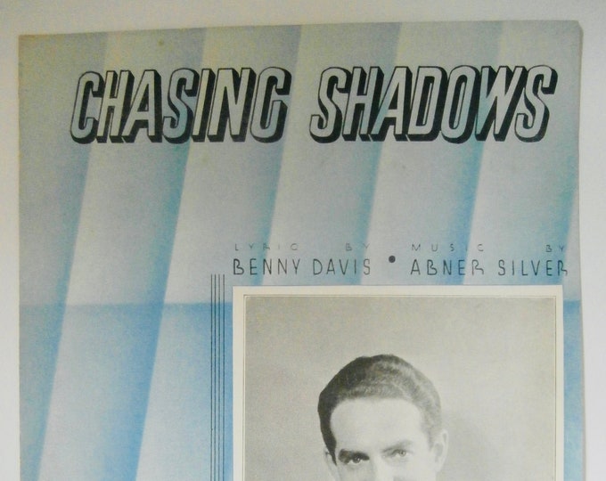 Chasing Shadows   1935   Fred Waring   Benny Davis  Abner Smith    Sheet Music