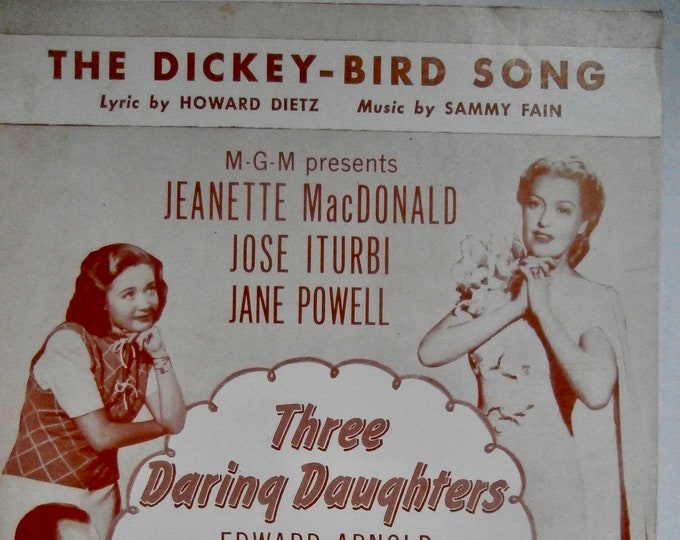 Dickey-Bird Song, The   1947   Jeanetete Macdonald, Jose Iturbi, Jan Powell In Three Darling Daughters   Howard Dietz    Sammy Fain   Movie