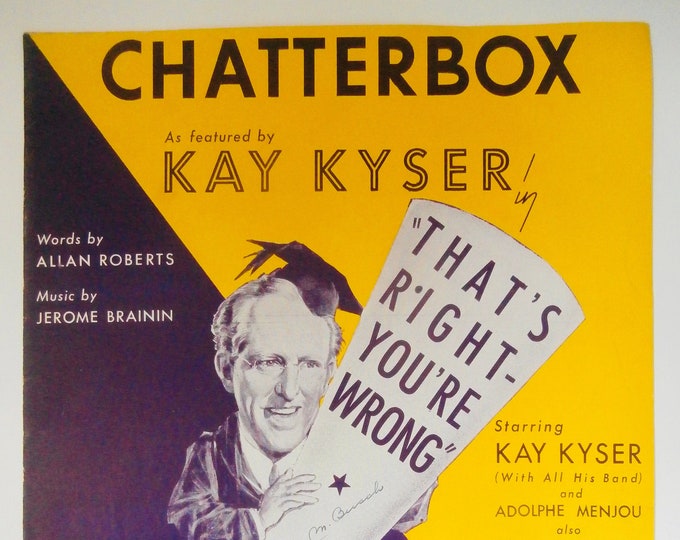 Chatterbox   1939   Kay Kyser In That's Right - You're Wrong   Allen Roberts  Jerome Brainin    Sheet Music