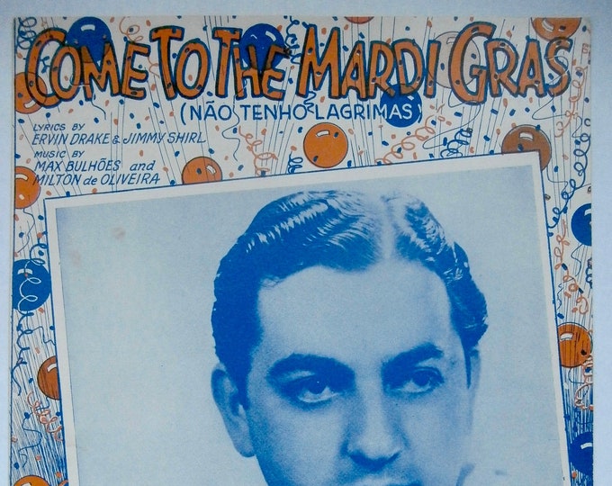 Come To The Mardi Gras (Nao Tenho Lagrinas)   1937   Blue Barron   Ervin Drake  Jimmy Shirl    Sheet Music