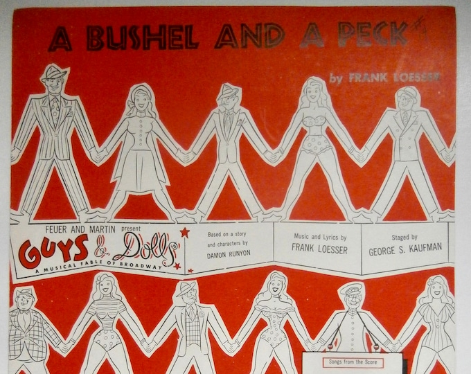 Bushel And A Peck, A   1950   "Guys And Dolls"   Frank Loesser     Stage Production Sheet Music