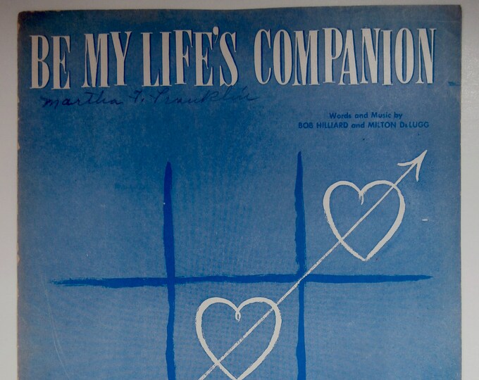 Be My Life's Companion   1951      Bob Hilliard  Milton DeLugg    Sheet Music