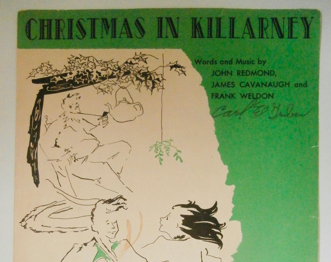Christmas In Killarney   1950      John Redmond  James Cavanaugh   Holiday Sheet Music
