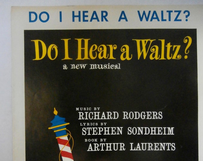 Do I Hear A Waltz?   1965   Do I Hear A Waltz?   Richard Rodgers  Stephen Sondheim   Stage Production Sheet Music